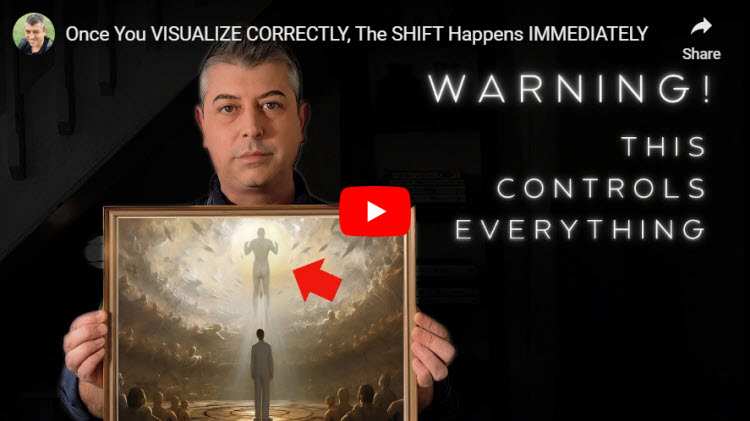 Once You Visualize Correctly The Shift Happens Immediately