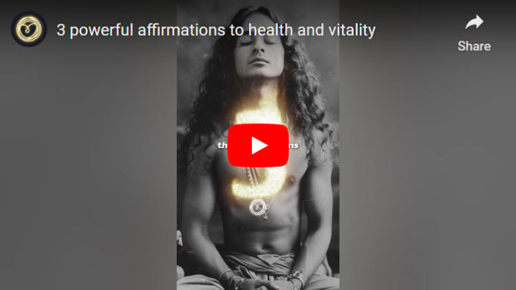 3 Powerful Affirmations To Health And Vitality